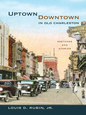 cover image of Uptown/Downtown in Old Charleston